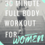 30 minute full body workout for women