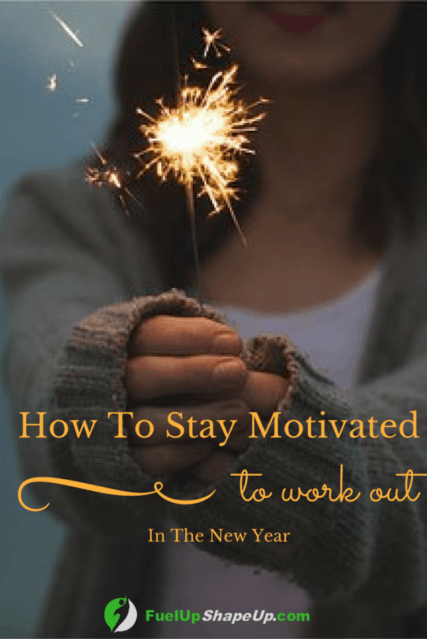 How To Stay Motivated to Workout